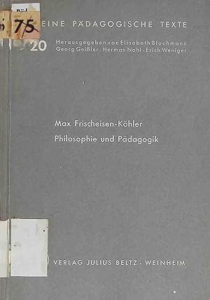 Bild des Verkufers fr Philosophie und Pdagogik. Kleine pdagogische Texte ; 20 zum Verkauf von books4less (Versandantiquariat Petra Gros GmbH & Co. KG)