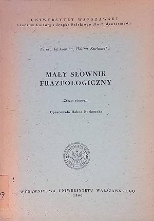 Seller image for Maly Slownik Frazeologiczny Opracowala Haluna Kurkowska for sale by books4less (Versandantiquariat Petra Gros GmbH & Co. KG)