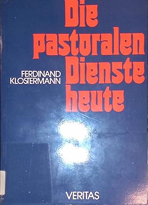 Bild des Verkufers fr Die pastoralen Dienste heute: Priester und Laien im pastoralen Dienst Situation und Bewltigung. zum Verkauf von books4less (Versandantiquariat Petra Gros GmbH & Co. KG)