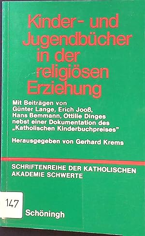 Bild des Verkufers fr Kinder- und Jugendbcher in der religisen Erziehung. Schriftenreihe der Katholischen Akademie Schwerte zum Verkauf von books4less (Versandantiquariat Petra Gros GmbH & Co. KG)