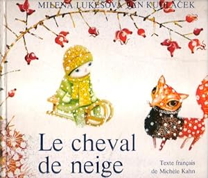 Seller image for Le Cheval de Neige for sale by Au vert paradis du livre
