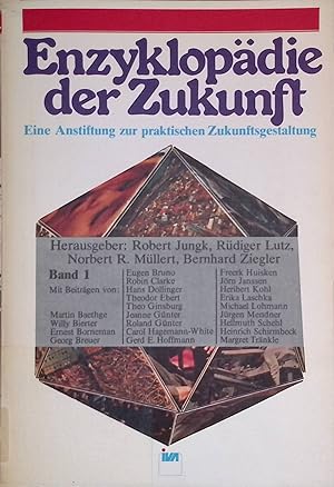 Seller image for Enzyklopdie der Zukunft: Eine Anstiftung zur praktischen Zukunftsgestaltung. for sale by books4less (Versandantiquariat Petra Gros GmbH & Co. KG)