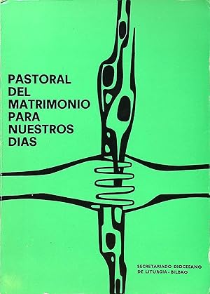 Seller image for Pastoral del Matrimonio para Nuestros Dias: Las Races del Amor estn en el Cielo y en la Tierra for sale by books4less (Versandantiquariat Petra Gros GmbH & Co. KG)