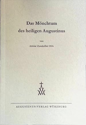 Imagen del vendedor de Das Mnchtum des heiligen Augustinus. Sammlung Cassiciacum, Bd. 11. a la venta por books4less (Versandantiquariat Petra Gros GmbH & Co. KG)