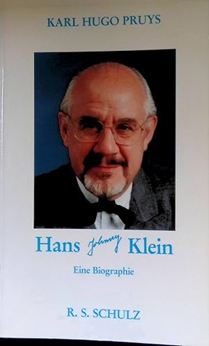 Imagen del vendedor de Hans Johnny Klein : Journalist, Diplomat, Politiker ; eine Biographie. a la venta por books4less (Versandantiquariat Petra Gros GmbH & Co. KG)