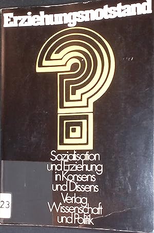 Immagine del venditore per Erziehungsnotstand?: Sozialisation und Erziehung in Konsens und Dissens. Herausgegeben von der Landeszentrale fr politische Bildung des Landes Nordrhein-Westfalen. venduto da books4less (Versandantiquariat Petra Gros GmbH & Co. KG)