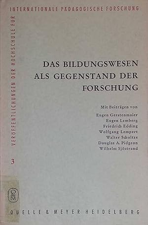 Seller image for Das Bildungswesen als Gegenstand der Forschung. Verffentlichungen der Hochschule fr Internationale Pdagogische Forschung, 3 for sale by books4less (Versandantiquariat Petra Gros GmbH & Co. KG)