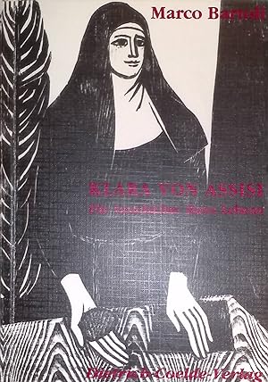 Seller image for Klara von Assisi: Die Geschichte ihres Lebens. for sale by books4less (Versandantiquariat Petra Gros GmbH & Co. KG)