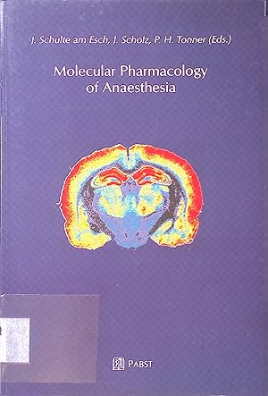 Bild des Verkufers fr Molecular pharmacology of anaesthesia. zum Verkauf von books4less (Versandantiquariat Petra Gros GmbH & Co. KG)