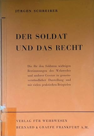 Bild des Verkufers fr Der Soldat und das Recht. zum Verkauf von books4less (Versandantiquariat Petra Gros GmbH & Co. KG)