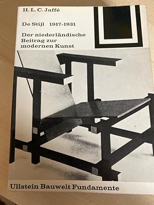 De Stijl 1917-1931: der niederländische Beitrag zur modernen Kunst. Ullstein Bauwelt Fundamente; 7
