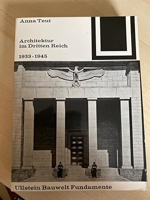 Architektur im Dritten Reich 1933-1945. (=Bauwelt Fundamente; 10).