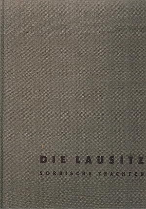 Seller image for Die Lausitz Sorbische Trachten for sale by manufactura