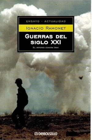 Imagen del vendedor de Guerras del siglo XXI. El imperio contra Irak . a la venta por Librera Astarloa