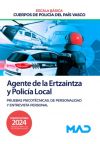 Agente de la Escala Básica de los Cuerpos de Policía del País Vasco (Ertzaintza y Policía Local)....