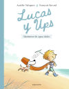 Seller image for Lucas y Ups 2: Marineros de agua dulce for sale by Agapea Libros