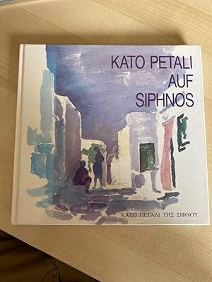 Kato Petali auf Siphnos,Anonyme Architektur in Griechenland