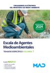 Escala de Agentes Medioambientales. Temario específico volumen 1. Organismos Autónomos del Minist...