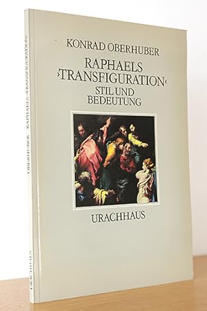 Raphaels >Transfiguration< Stil und Bedeutung