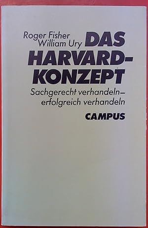 Bild des Verkufers fr Das Harvard-Konzept: Sachgerecht verhandeln - erfolgreich verhandeln, 3. Auflage zum Verkauf von biblion2