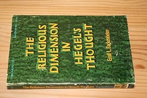 Bild des Verkufers fr The religious dimension in Hegel's thought. (= Beacon paperbacks 365). zum Verkauf von Antiquariat Andree Schulte