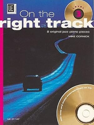 Seller image for On the right Track Level 3 (+CD):8 original jazz piano pieces for sale by AHA-BUCH GmbH