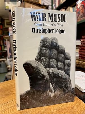 War Music: An Account of Books 16 to 19 of Homer's Illiad