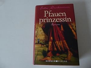 Bild des Verkufers fr Pfauenprinzessin. Roman. Hardcover mit Schutzumschlag zum Verkauf von Deichkieker Bcherkiste