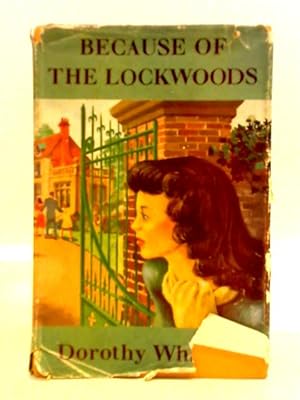 Seller image for Because of the Lockwoods for sale by World of Rare Books