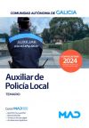 Auxiliar de la Policía Local. Temario. Comunidad Autónoma de Galicia