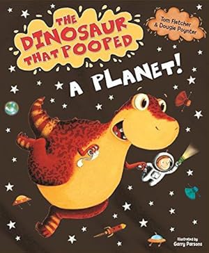 Immagine del venditore per The Dinosaur that Pooped a Planet! venduto da WeBuyBooks