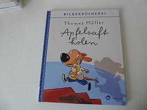 Bild des Verkufers fr Apfelsaft holen. Bilderbcherei. Hardcover zum Verkauf von Deichkieker Bcherkiste