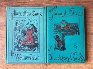 Alice's Adventures in Wonderland [and] Through The Looking-Glass. In two volumes