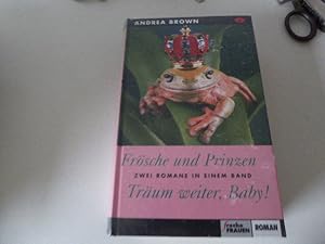 Immagine del venditore per Frsche und Prinzen / Trum weiter, Baby! Zwei Romane in einem Band. Hardcover venduto da Deichkieker Bcherkiste
