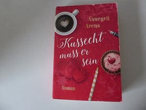 Seller image for Kussecht muss er sein. Roman. TB for sale by Deichkieker Bcherkiste