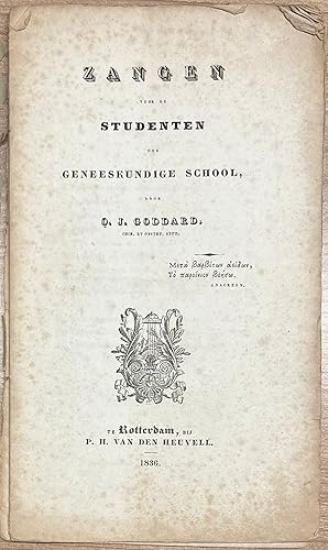 Music, 1836, Song book | Zangen voor de Studenten der Geneeskundige School, door O. J. Goddard. R...