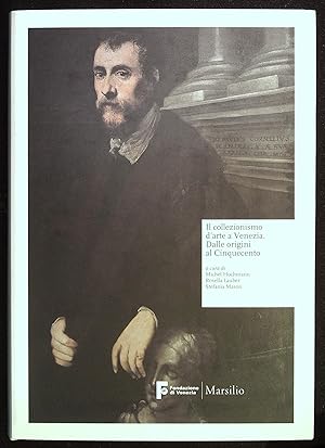 Immagine del venditore per Il collezionismo d'arte a Venenzia. Dalle origini al Cinquecento venduto da Libreria Menab