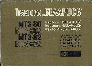 Traktoren "Belarus" MTZ-80, MTZ-80L, MTZ-82, MTZ-82L Ersatzteilkatalog / Catalogue des pièces de ...