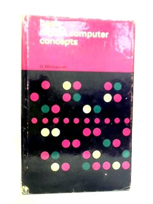 Immagine del venditore per Basic Digital Computer Concepts venduto da World of Rare Books