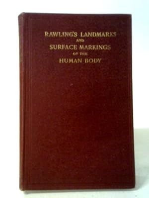 Seller image for Rawling's Landmarks and Surface Markings of the Human Body for sale by World of Rare Books