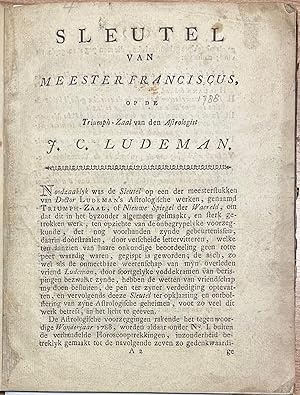 Astrology, 1788, Isaac Meulman | Sleutel van meester Franciscus, op de Triumph-Zaal van den Astro...
