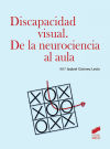 Imagen del vendedor de Discapacidad visual. De la neurociencia al aula a la venta por Agapea Libros