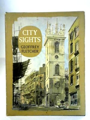 Imagen del vendedor de City Sights: A City Of London Portolio a la venta por World of Rare Books