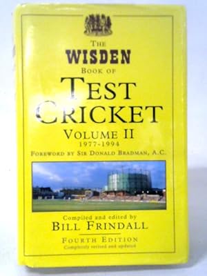 Imagen del vendedor de Wisden Book of Test Cricket Vol 2 (The Wisden Book of Test Cricket) a la venta por World of Rare Books