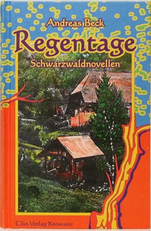Bild des Verkufers fr Regentage, Schwarzwaldnovellen. zum Verkauf von Antiquariat Richart Kulbach