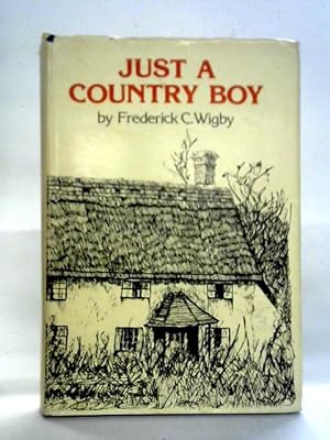 Bild des Verkufers fr Just a Country Boy zum Verkauf von World of Rare Books