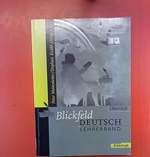 Seller image for Blickfeld Deutsch Oberstufe Lehrerband for sale by biblion2