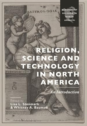 Seller image for Religion, Science and Technology in North America : An Introduction for sale by GreatBookPricesUK