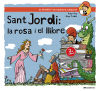 Image du vendeur pour Sant Jordi, la rosa i el llibre mis en vente par AG Library