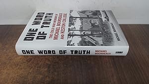 Image du vendeur pour One word of truth, the cold war memoir of Michael Bourdeaux and Keston College mis en vente par BoundlessBookstore